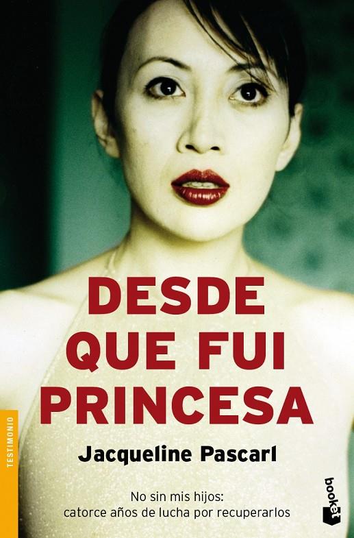 DESDE QUE FUI PRINCESA - BOOKET | 9788408078647 | PASCARL, JACQUELINE | Librería Castillón - Comprar libros online Aragón, Barbastro