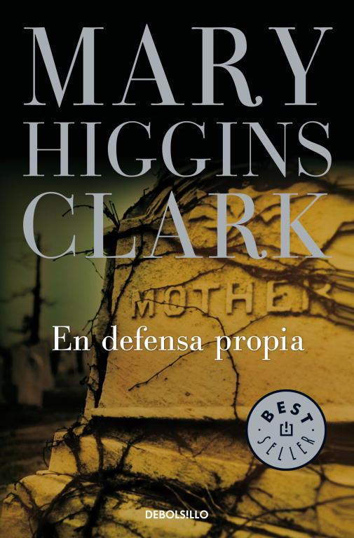 EN DEFENSA PROPIA | 9788483463635 | HIGGINS CLARK, MARY | Librería Castillón - Comprar libros online Aragón, Barbastro