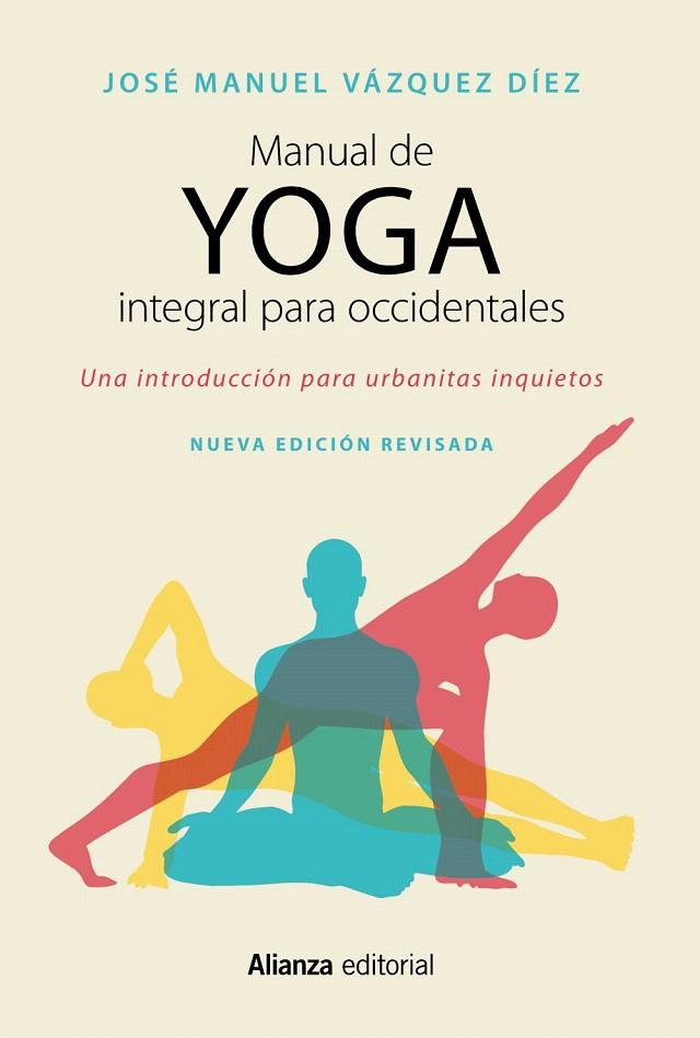 Manual de yoga integral para occidentales | 9788491049944 | Vázquez Díez, José Manuel | Librería Castillón - Comprar libros online Aragón, Barbastro