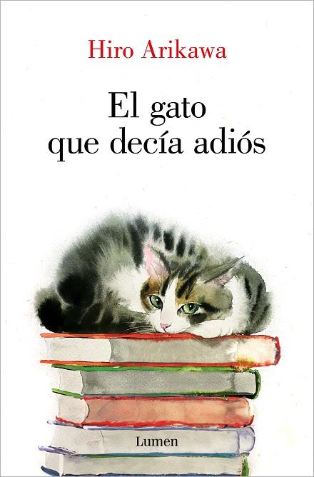 El gato que decía adiós | 9788426428929 | Hiro Arikawa | Librería Castillón - Comprar libros online Aragón, Barbastro