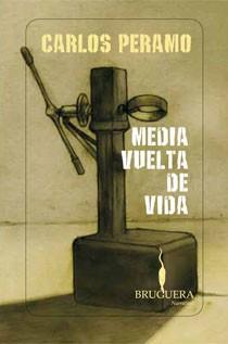 MEDIA VUELTA DE VIDA | 9788402421142 | PERAMO, CARLOS | Librería Castillón - Comprar libros online Aragón, Barbastro