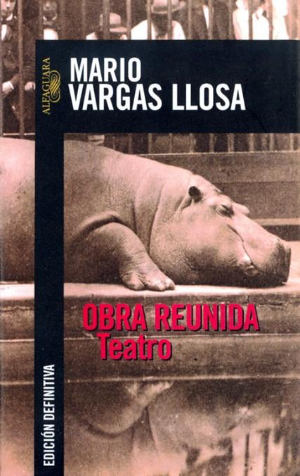 OBRA REUNIDA TEATRO | 9788420442969 | Mario Vargas Llosa | Librería Castillón - Comprar libros online Aragón, Barbastro