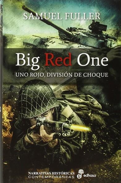 Big Red One | 9788435062718 | Fuller, Samuel | Librería Castillón - Comprar libros online Aragón, Barbastro