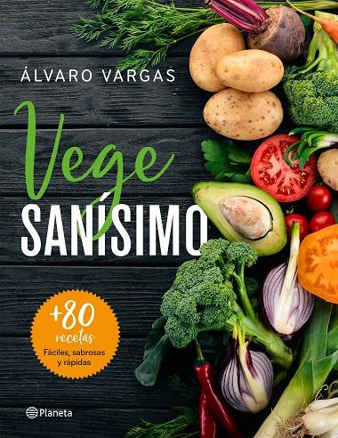 Vegesanísimo | 9788408209263 | Vargas, Álvaro | Librería Castillón - Comprar libros online Aragón, Barbastro