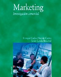 MARKETING INVESTIGACION COMERCIAL | 9788436817133 | DIEZ DE CASTRO, ENQIQUE CARLOS; BERCEBAL, JAVIER L | Librería Castillón - Comprar libros online Aragón, Barbastro