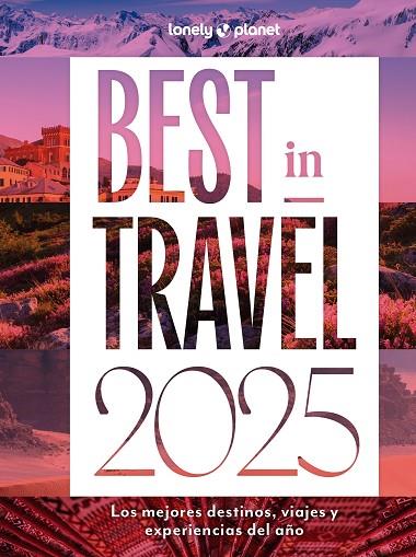 Best in Travel 2025 - Lonely Planet | 9788408291695 | AA. VV. | Librería Castillón - Comprar libros online Aragón, Barbastro