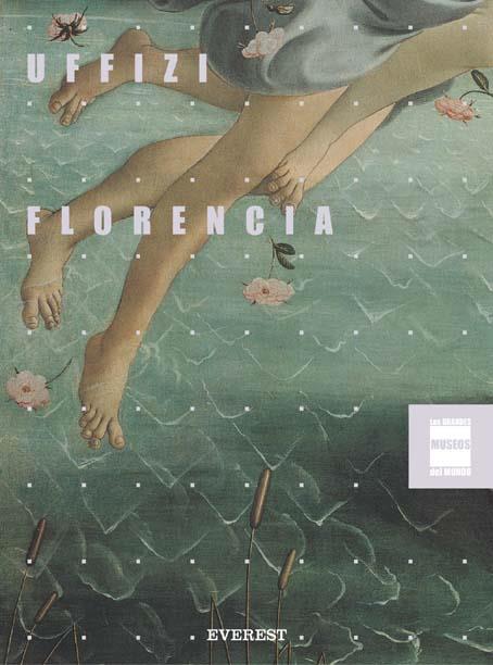 UFFIZI FLORENCIA | 9788424104870 | GINANNESCHI, ELENA | Librería Castillón - Comprar libros online Aragón, Barbastro