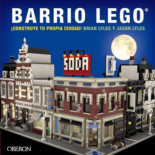 Barrio LEGO | 9788441537323 | Lyles, Jason/Lyles, Brian | Librería Castillón - Comprar libros online Aragón, Barbastro