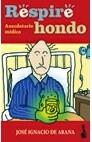 Respire hondo: anecdotario médico | 9788467016871 | Arana, José Ignacio de | Librería Castillón - Comprar libros online Aragón, Barbastro