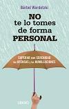 No te lo tomes de forma personal | 9788416622016 | Wardetzki, Bärbel | Librería Castillón - Comprar libros online Aragón, Barbastro