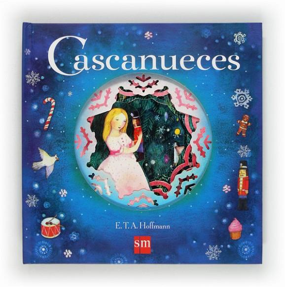 CASCANUECES | 9788467555561 | HOFFMANN, E.T.A. | Librería Castillón - Comprar libros online Aragón, Barbastro