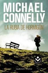 RUBIA DE HORMIGÓN, LA | 9788492833252 | CONNELLY, MICHAEL | Librería Castillón - Comprar libros online Aragón, Barbastro