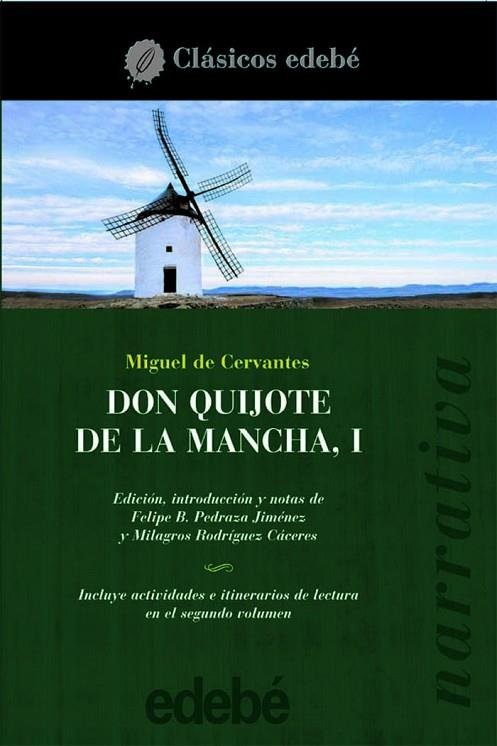 DON QUIJOTE DE LA MANCHA  I (Narrativa) | 9788423670291 | MIGUEL DE CERVANTES SAAVEDRA EDEBE (OBRA COLECTIVA) | Librería Castillón - Comprar libros online Aragón, Barbastro