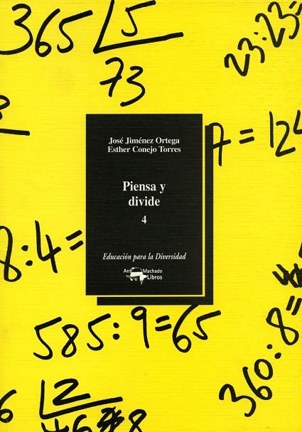 PIENSA Y DIVIDE 4 | 9788477742890 | JIMENEZ ORTEGA, JOSE; Y OTROS | Librería Castillón - Comprar libros online Aragón, Barbastro