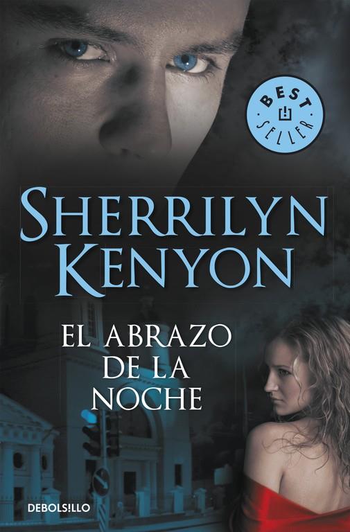 ABRAZO DE LA NOCHE, EL | 9788499080994 | KENYON, SHERRILYN | Librería Castillón - Comprar libros online Aragón, Barbastro