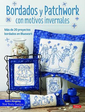 Bordados y patchwork con motivos invernales | 9788498745429 | Kingsley, Robin | Librería Castillón - Comprar libros online Aragón, Barbastro