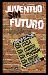 JUVENTUD SIN FUTURO | 9788498883565 | VV.AA. | Librería Castillón - Comprar libros online Aragón, Barbastro