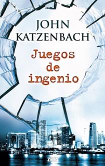 JUEGOS DE INGENIO | 9788498724660 | KATZENBACH, JOHN | Librería Castillón - Comprar libros online Aragón, Barbastro