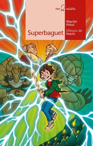 Superbaguet | 9788491423645 | Martín Piñol, Joan Antoni | Librería Castillón - Comprar libros online Aragón, Barbastro