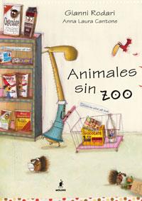 ANIMALES SIN ZOO | 9788498676105 | RODARI, GIANI | Librería Castillón - Comprar libros online Aragón, Barbastro