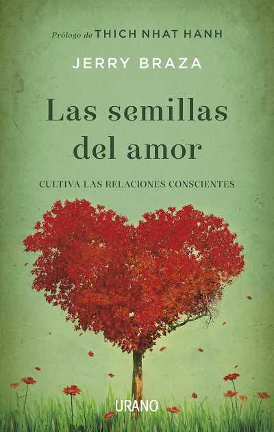 semillas del amor, Las | 9788479538354 | Braza, Jerry | Librería Castillón - Comprar libros online Aragón, Barbastro