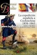 La expedición española a Cochinchina 1858-1863 | 9788494541490 | Peña Blanco, Joaquín G. | Librería Castillón - Comprar libros online Aragón, Barbastro