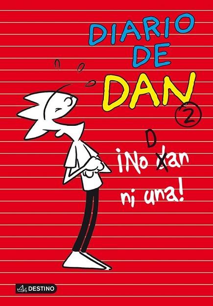 ¡No Dan ni una! - Diario de Dan 2 | 9788408113348 | Ledesma García Iván | Librería Castillón - Comprar libros online Aragón, Barbastro