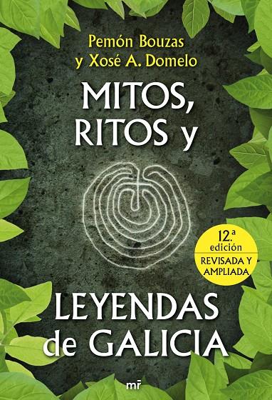 Mitos, ritos y leyendas de Galicia | 9788427036123 | Bouzas, Pemón/Domelo, Xose A. | Librería Castillón - Comprar libros online Aragón, Barbastro