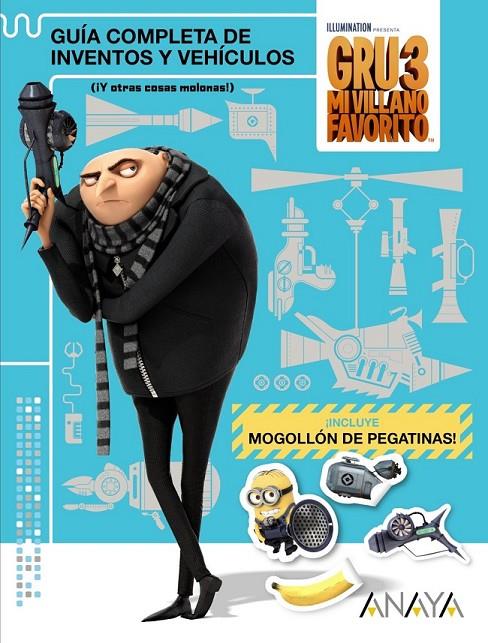 Gru 3: Guía completa de inventos y vehículos (¡y otras cosas molonas!) | 9788469834220 | Studios Licensing, Universal | Librería Castillón - Comprar libros online Aragón, Barbastro