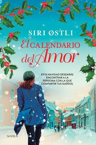 El calendario del amor | 9788419834652 | Ostli, Siri | Librería Castillón - Comprar libros online Aragón, Barbastro