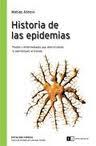 HISTORIA DE LAS EPIDEMIAS | 9789876141864 | ALINOVI, MATÍAS | Librería Castillón - Comprar libros online Aragón, Barbastro