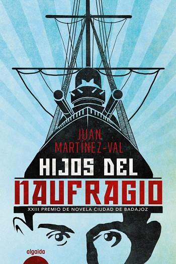 Hijos del naufragio | 9788491893189 | Martínez-Val, Juan | Librería Castillón - Comprar libros online Aragón, Barbastro
