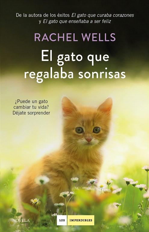 El gato que regalaba sonrisas | 9788417128739 | Wells, Rachel | Librería Castillón - Comprar libros online Aragón, Barbastro