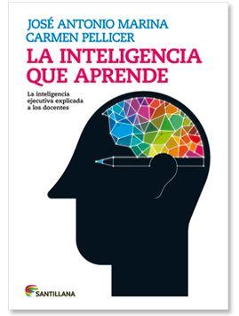 La inteligencia que aprende explicada a los docentes | 9788468025575 | Merina, José Antonio; Pellicer, Carmen | Librería Castillón - Comprar libros online Aragón, Barbastro