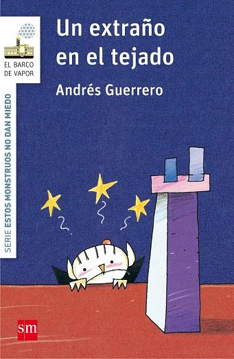 BVBM.1 UN EXTRAÑO EN EL TEJADO | 9788467585216 | Guerrero, Andrés | Librería Castillón - Comprar libros online Aragón, Barbastro