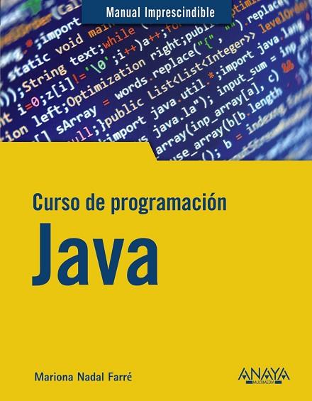 Curso de programación Java | 9788441543249 | Nadal, Mariona | Librería Castillón - Comprar libros online Aragón, Barbastro