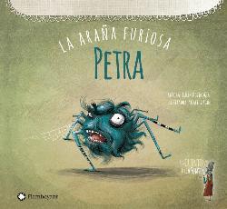 Petra, la araña furiosa | 9788494648632 | Kozikoglu, Tülin | Librería Castillón - Comprar libros online Aragón, Barbastro