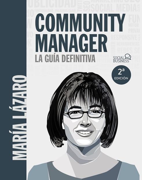 Community manager. La guía definitiva | 9788441540866 | Lázaro Ávila, María | Librería Castillón - Comprar libros online Aragón, Barbastro