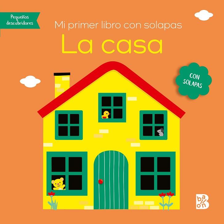 MI PRIMER LIBRO CON SOLAPAS-LA CASA | 9789403231075 | BALLON | Librería Castillón - Comprar libros online Aragón, Barbastro
