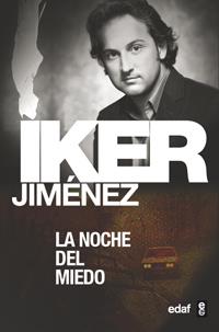 NOCHE DEL MIEDO, LA | 9788441415782 | JIMENEZ, IKER | Librería Castillón - Comprar libros online Aragón, Barbastro