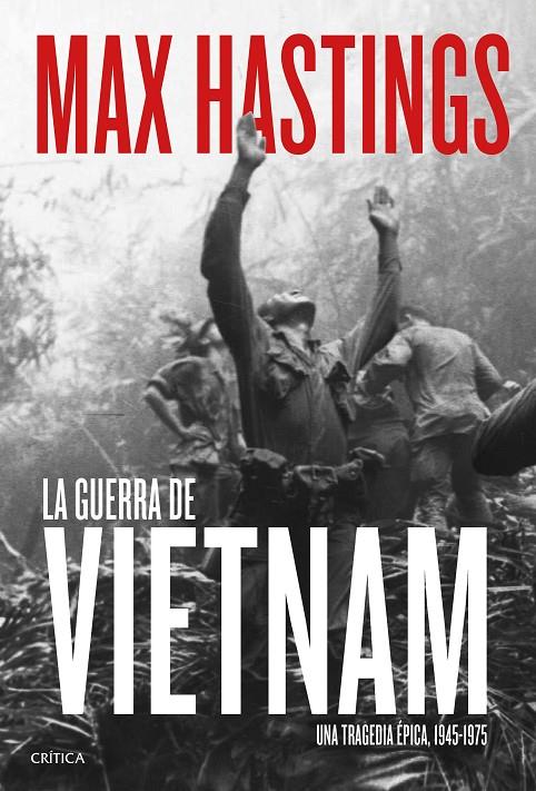 La guerra de Vietnam | 9788491991076 | Hastings, Max | Librería Castillón - Comprar libros online Aragón, Barbastro