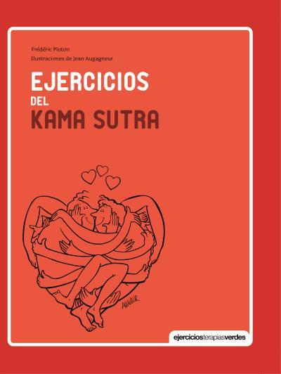 Ejercicios del Kama Sutra | 9788415612599 | Ploton, Frédéric | Librería Castillón - Comprar libros online Aragón, Barbastro