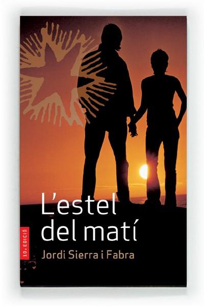 ESTEL DEL MATI, L' (AR) | 9788482860312 | SIERRA I FABRA, JORDI | Librería Castillón - Comprar libros online Aragón, Barbastro