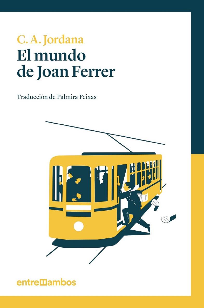 El mundo de Joan Ferrer | 9788416379033 | Jordana i Mayans, Cèsar-August | Librería Castillón - Comprar libros online Aragón, Barbastro