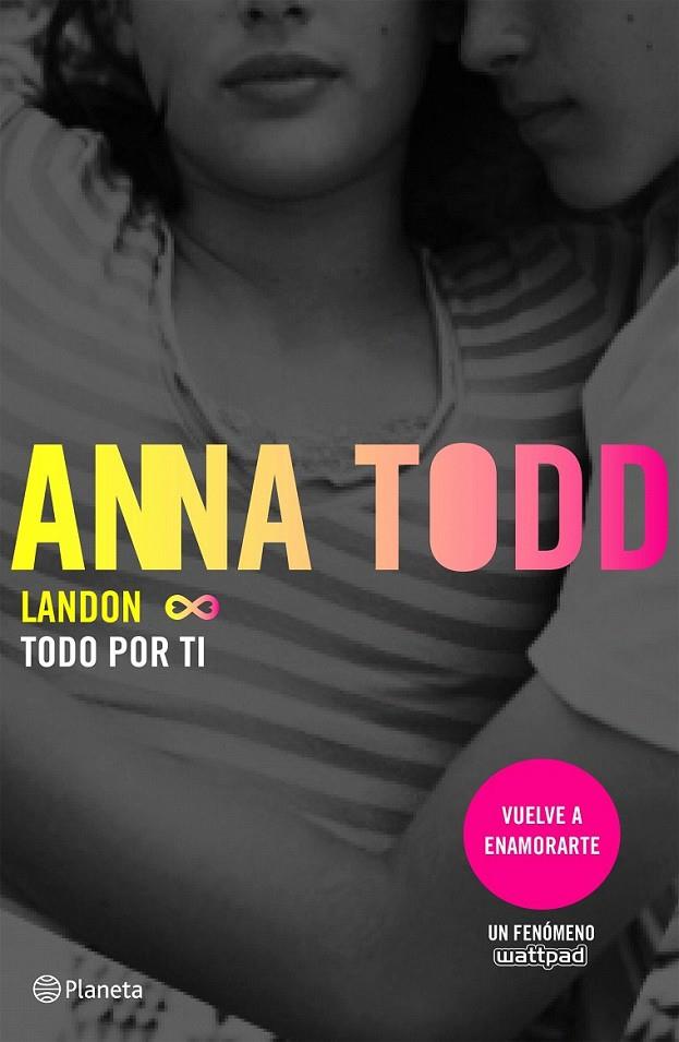 Landon : Todo por ti | 9788408155324 | Todd, Anna | Librería Castillón - Comprar libros online Aragón, Barbastro