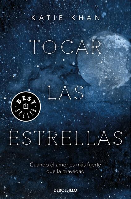 Tocar las estrellas | 9788466346214 | Katie Khan | Librería Castillón - Comprar libros online Aragón, Barbastro