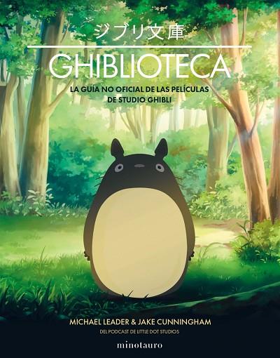 Ghiblioteca | 9788445010402 | Cunningham, Jake; Leader, Michael | Librería Castillón - Comprar libros online Aragón, Barbastro