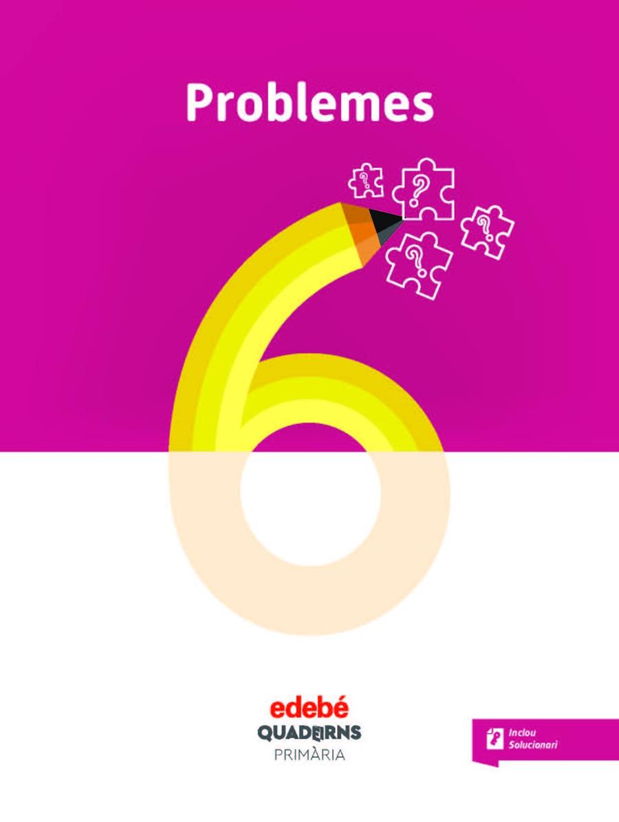 QUAD PROBLEMES 6 (CAT) | 9788468336039 | Edebé, Obra Colectiva | Librería Castillón - Comprar libros online Aragón, Barbastro