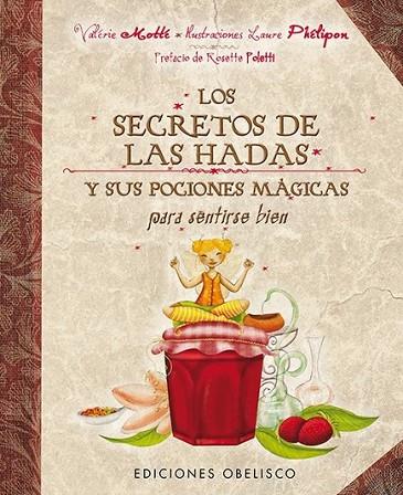 Secretos de las hadas, Los | 9788497779180 | MOTTÉ, VALÉRIE | Librería Castillón - Comprar libros online Aragón, Barbastro