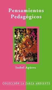 PENSAMIENTOS PEDAGOGICOS | 9788483165874 | AGÜERA, ISABEL | Librería Castillón - Comprar libros online Aragón, Barbastro